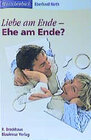 Buchcover Liebe am Ende - Ehe am Ende?