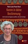 Buchcover Komm in deine Bestimmung