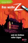 Buchcover Das weiße Z und ein Schloss voller Lügen