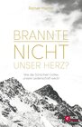 Buchcover Brannte nicht unser Herz?