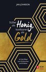 Buchcover Süßer als Honig, kostbarer als Gold