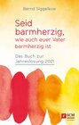 Buchcover Seid barmherzig, wie auch euer Vater barmherzig ist