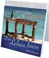 Buchcover Das Leben feiern 2010 - Postkartenkalender