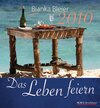 Buchcover Das Leben feiern 2010