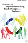 Buchcover Einführung in die allgemeine Beratung, Psychotherapie und Seelsorge