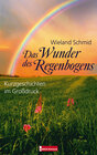 Buchcover Das Wunder des Regenbogens