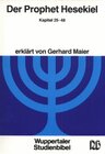 Buchcover Der Prophet Hesekiel  - Kapitel 25-48