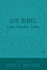 Buchcover Die Bibel. Lesen. Glauben. Leben. Kunstlederausgabe