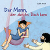 Buchcover Der Mann, der durchs Dach kam