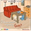 Buchcover Du, wo wohnt Gott eigentlich?