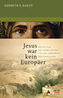 Buchcover Jesus war kein Europäer