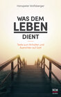 Buchcover Was dem Leben dient