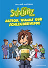 Buchcover Der Schlunz - Action, Wumms und Schleuderwippe