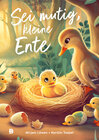 Buchcover Sei mutig, kleine Ente