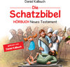 Buchcover Die Schatzbibel - Hörbuch Neues Testament