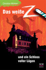 Buchcover Das weiße Z und ein Schloss voller Lügen