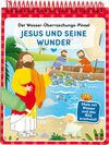 Buchcover Der Wasser-Überraschungs-Pinsel - Jesus und seine Wunder