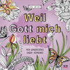 Buchcover Weil Gott mich liebt!