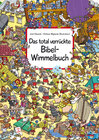 Buchcover Das total verrückte Bibel-Wimmelbuch