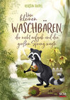 Buchcover Vom kleinen Waschbären, der nicht aufgab und den großen Sprung wagte