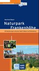 Buchcover Franken kreuz und quer - Naturpark Frankenhöhe