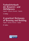 Buchcover Fachwörterbuch der Brauerei- und Abfüllpraxis Englisch-Deutsch / Deutsch-Englisch
