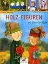 Buchcover Holz-Figuren im Country-Style