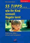 Buchcover 55 Tipps, wie Ihr Kind sinnvoll Regeln lernt