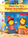 Buchcover Mein buntes Papier-Bastelbuch