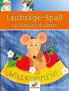 Buchcover Laubsäge-Spass für Eingang & Garten