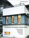 Buchcover Umbauen, Erweitern, Renovieren