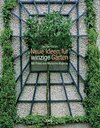 Buchcover Neue Ideen für winzige Gärten