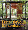 Buchcover Fantasievolle Gartenhäuser