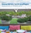 Buchcover Kleine Gärten, leicht zu pflegen