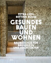 Buchcover Gesundes Bauen und Wohnen - Baubiologie für Bauherren und Architekten