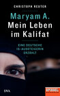 Buchcover Maryam A.: Mein Leben im Kalifat