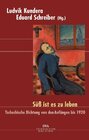 Buchcover Süß ist es zu leben