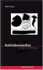 Buchcover Kohlrabenweisses