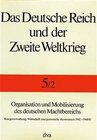 Buchcover Das Deutsche Reich und der Zweite Weltkrieg Band 5/2