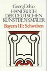 Buchcover Dehio - Handbuch der deutschen Kunstdenkmäler / Bayern / Schwaben
