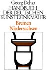 Buchcover Georg Dehio: Dehio - Handbuch der deutschen Kunstdenkmäler / Dehio - Handbuch der deutschen Kunstdenkmäler / Bremen, Nie