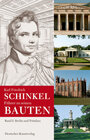 Buchcover Karl Friedrich Schinkel / Karl Friedrich Schinkel. Führer zu seinen Bauten