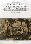 Buchcover Text und Bild in Reiseberichten des 16. Jahrhunderts