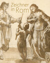 Buchcover Zeichner in Rom 1550–1700