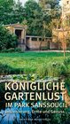 Buchcover Königliche Gartenlust im Park Sanssouci