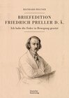 Buchcover Briefedition Friedrich Preller d. Ä.