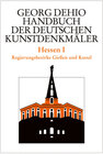Buchcover Georg Dehio: Dehio - Handbuch der deutschen Kunstdenkmäler / Dehio - Handbuch der deutschen Kunstdenkmäler / Hessen I