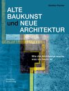 Buchcover Alte Baukunst und Neue Architektur