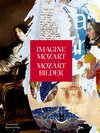Buchcover IMAGINE MOZART | MOZART BILDER
