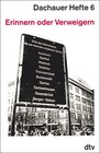 Buchcover Dachauer Hefte / Erinnern oder Verweigern